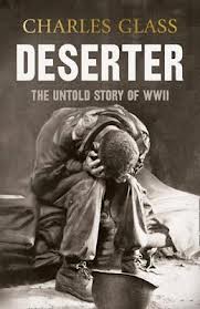 Charles Glass' new book about desertion in World War Two. 